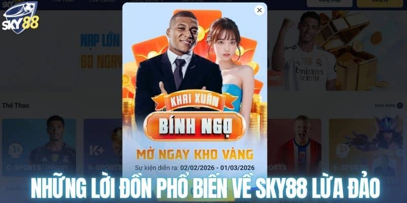 Những lời đồn phổ biến về SKY88 lừa đảo
